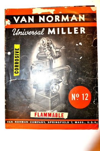 VAN NORMAN UNIVERSAL MILLER No.12 milling machine catalog brochure #RR376