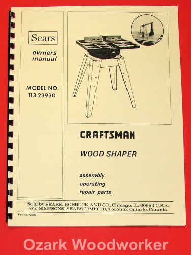CRAFTSMAN Wood Shaper Model 113.23930 Owners, Instructions &amp; Parts Manual 1046