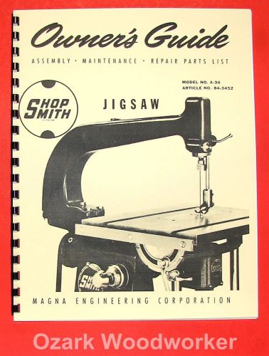 SHOPSMITH Jig Saw A-34 Attachment Operator&#039;s &amp; Parts Manual for 10-ER 0833