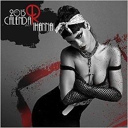 Rihanna Limited Edition 2015 Calendar and separate poster by X-Merch