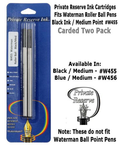 2 Private Reserve #W455 Waterman Style Roller Ball Refills Black Ink/ Med Point