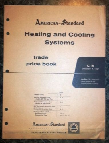 American Standard Heating &amp; Coolin Systems Trade Price Book C-5 January 7, 1957