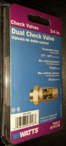 Watts Dual Check Valve 3/4 in. 7U2-2 73130 Brand New Sealed 10-150 psi