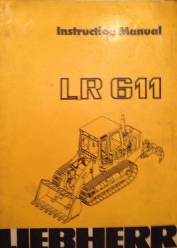 Liebherr LR 611 Instruction Manual