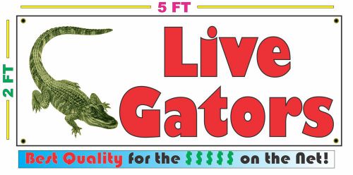 LIVE GATORS Banner Sign NEW Larger Size Best Quality for the $$$ Farm Alligator