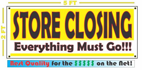 STORE CLOSING EVERYTHING MUST GO Banner All Weather Sign Going Out of Business