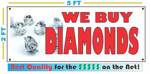Full Color WE BUY DIAMONDS BANNER Sign NEW Best Quality for the $ Pawn Shop Bank