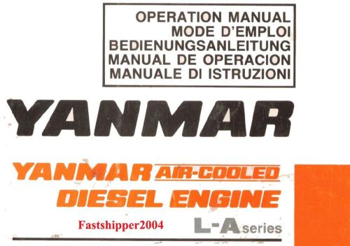 Yanmar Diesel Engines L - A Series Operation Manual L70AE, L75AE, L90AE &amp; L1OOAE