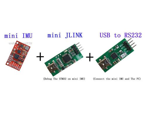 Mini IMU AHRS (MPU6050,HMC5883L,BMP085,STM32) + mini JLINK + USB to RS232 Module