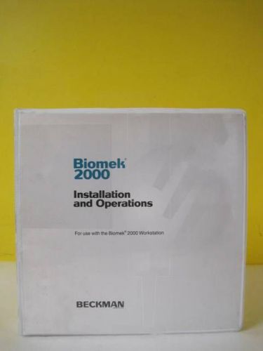 Beckman Installation and Operations Manual for the Biomek 2000 Workstation