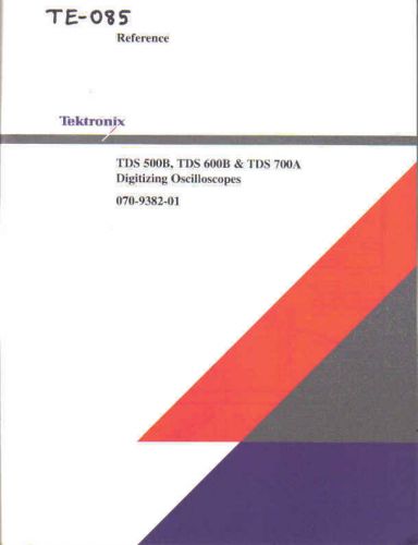 TEKTRONIX Reference TDS 500B 600B 700A Oscilloscopes