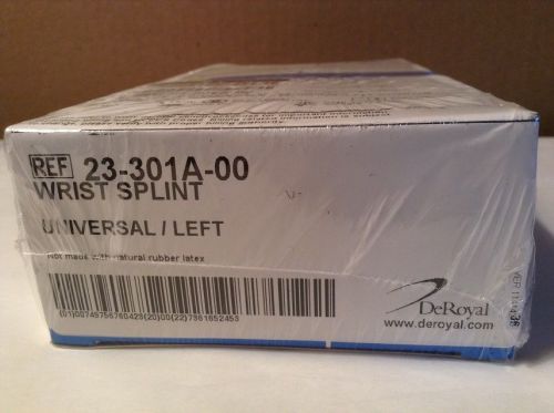 DEROYAL WRIST SPLINT UNIVERSAL / LEFT REFERENCE 23-301A-00 QUANTITY 1 NEW IN BOX