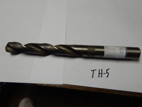 Union  29/32&#034; Straight Shank Twist Drill Bit Unit # 2