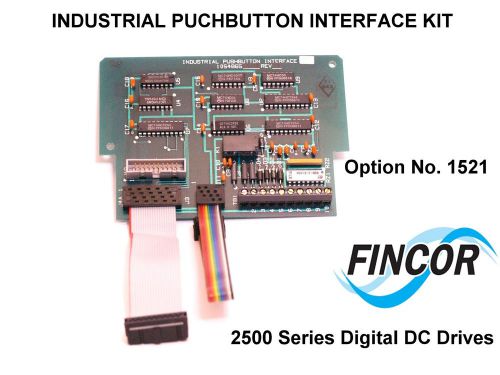 Fincor pushbutton interface for the  2500 series digital dc drive option 1521 for sale