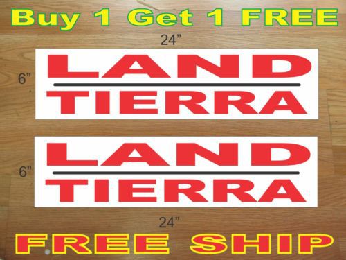 LAND TIERRA 6&#034;x24&#034; REAL ESTATE RIDER SIGNS Buy 1 Get 1 FREE