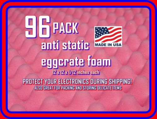 96 pack 12x12&#034;  ANTI-STATIC eggcrate packing foam for shipping electronics