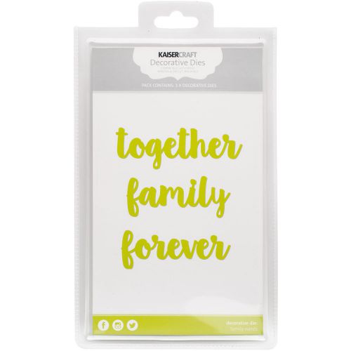 &#034;Kaisercraft Dies-Together, Family, Forever To 1.5&#034;&#034;X4&#034;&#034;&#034;