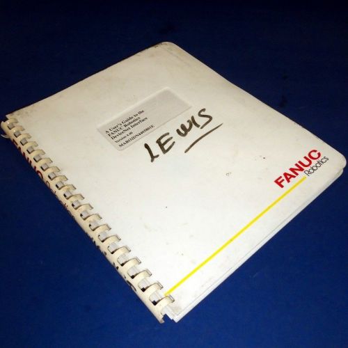Fanuc robotics users guide to devicenet interface maro2dn4405801e ver. 4.40 for sale