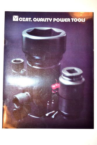 OZAT QUALITY POWER TOOLS CATALOG 1982 #RR959 Pneumatic Toolc sockets bits Impact