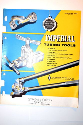 Imperial brass tubing tools catalog no. 3088 revised ed 1958 #rr1007 cutter for sale