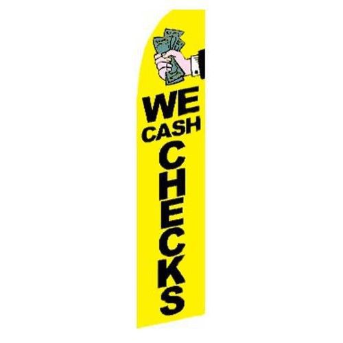 We Cash Checks business sign Swooper flag 15ft Feather Banner made in USA