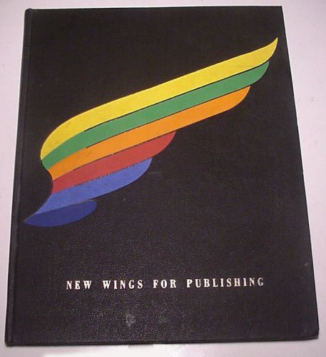 1941 First Edition &#034;NEW WINGS FOR PUBLISHING&#034; VINTAGE GRAPHIC ART DESIGN BOOK
