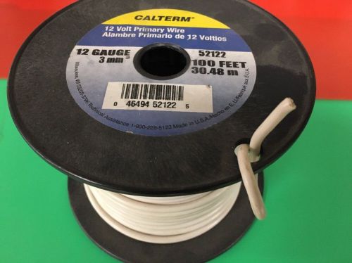 Calterm 12 volt primary white wire 12 gauge 100 feet 52122 for sale