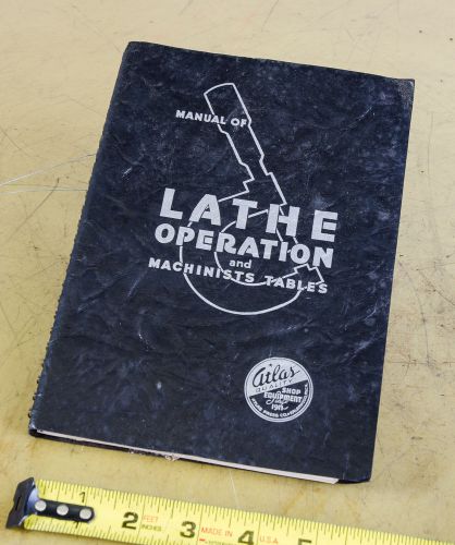 Manual of Lathe Operation; Atlas (CTAM #604)