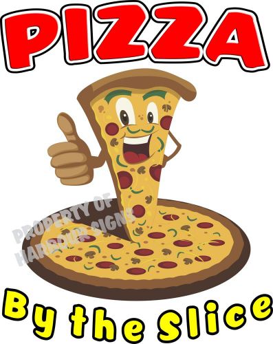 Pizza By the Slice Decal 14&#034; Concession Restaurant  Food Truck Menu Sign Sticker