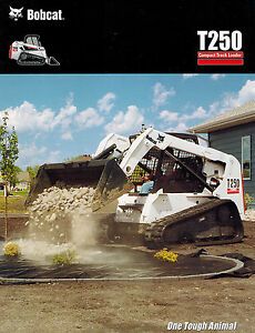 BOBCAT T250  TRACK SKID STEER LOADER  BROCHURE X &#034;NEW&#034;