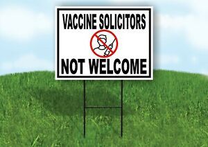 VACCINE SOLICITORS NOT WELCOME BLACK BORDER Yard Sign Road with Stand LAWN SIGN