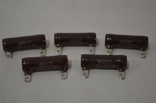 LOT 5 NEW OHMITE 270-25K-40 50OHM 25W T-28 RESISTOR D315815