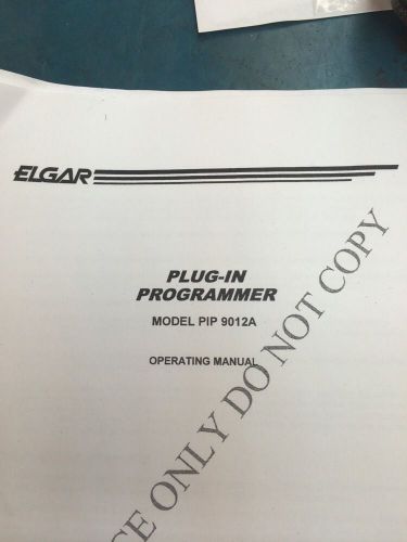 ELGAR MODEL 9012A: Plug-In Programmer Operating Manual copy
