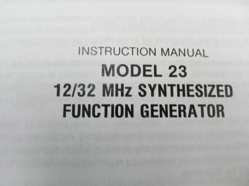 Wavetek Model 23 12/32 MHz Synthesized Function Gen Oper / Maint Man w sch -copy