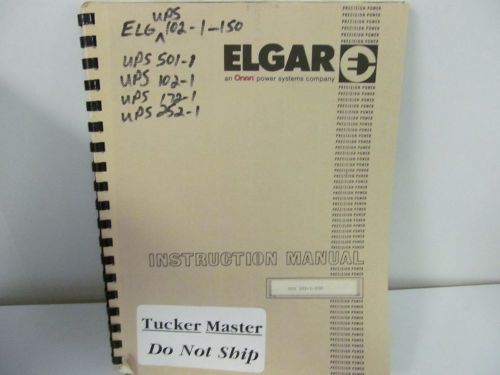 ELGAR 102-1-150 Uninterruptible AC Power Sources Instruction Manual w/schematics