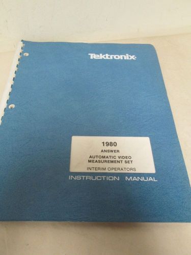 TEKTRONIX 1980 ANSWER AUTOMATIC VIDEO MEASUREMENT SET INSTRUCTION MANUAL