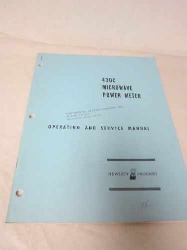 HEWLETT PACKARD 430C MICROWAVE POWER METER OPERATING AND SERVICE MANUAL (A85)