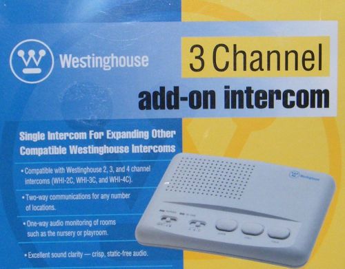 Westinghouse (WHI-3S) 3-Channel Two-Way Communication Add-On Intercom **READ**