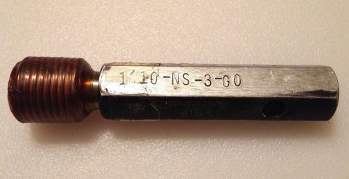 1&#034;- 10 NS 3 GO ONLY THREAD PLUG GAGE MACHINIST TOOLING INSPECTION 1.000 PD .9350