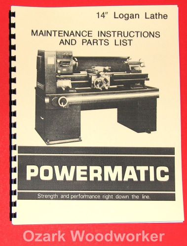 POWERMATIC Logan 14&#034; Metal Lathe Maintenance Instructions &amp; Parts Manual 1013