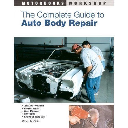 The complete guide to auto body repair techniques book for sale