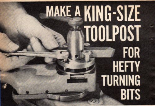 KING SIZE TOOLPOST HOW TO BUILD PLANS LATHE ATTACHMENT
