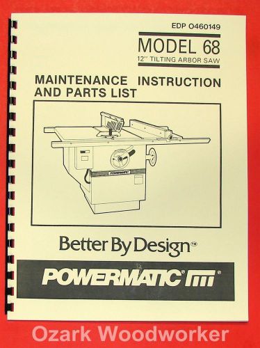 Powermatic 68 new table saw 12&#034; operator parts manual 0533 for sale