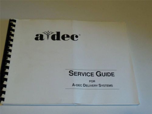 Adec Dental Service Manual Adec Service guide For Adec Delivery Systems