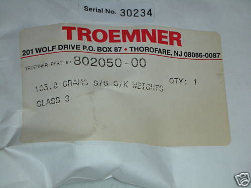 NEW TROEMNER 802050- 00 CLASS 3 105.8 GRAM S/S WEIGHT