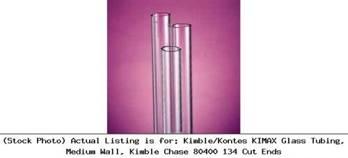 Kimble/Kontes KIMAX Glass Tubing, Medium Wall, Kimble Chase 80400 134 Cut Ends