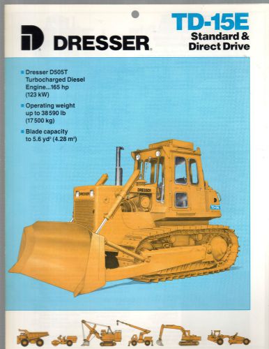1987 DRESSER TD15 E DOZER CRAWLER TRACTOR CONSTRUCTION EQUIPMENT BROCHURE