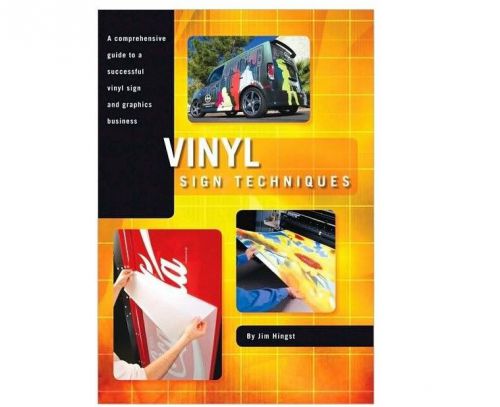 Vinyl sign techniques by: jim hingst  paper back for sale