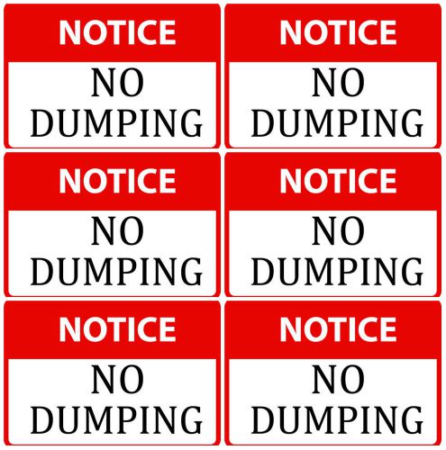 Set Of 6 High Quailty Signs Notice No Dumping Red No Littering Recycle s85 USA