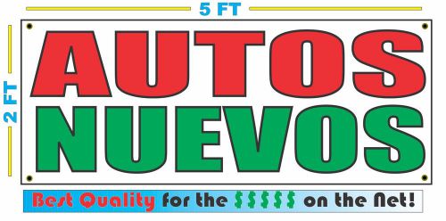 AUTOS NUEVOS Full Color Banner Sign NEW XXL Size Best Quality for the $$ New Car